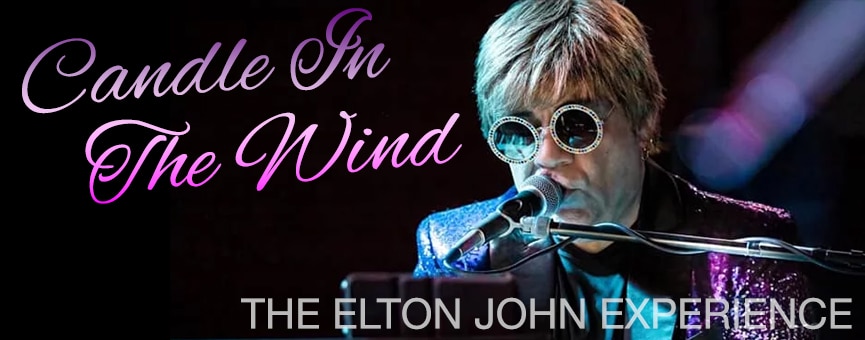 Candle In the Wind: The Elton John Experience